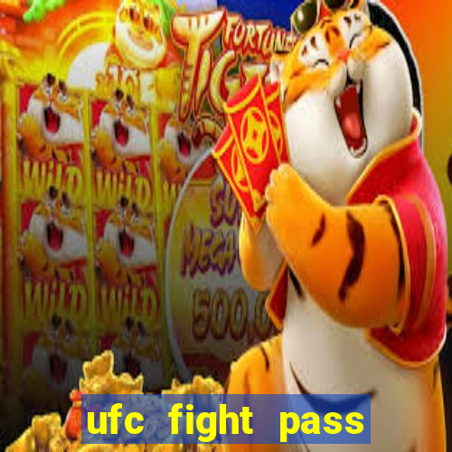 ufc fight pass assistir online